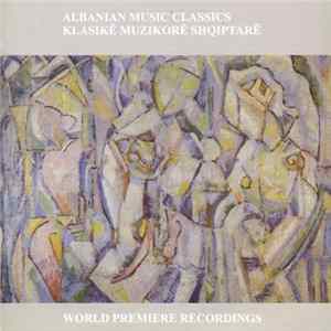 Gjoka / Nassi / Noli / Shehu - Albanian Music Classics mp3