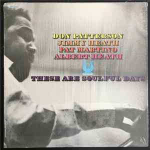 Don Patterson - These Are Soulful Days mp3