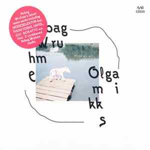 Robag Wruhme - Olgamikks mp3