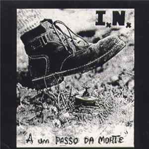 Industrial Noise / Street Fear - A Um Passo Da Morte / Epidemia De Ódio mp3