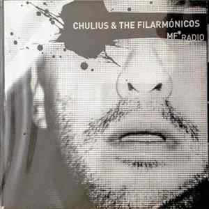 Chulius & The Filarmónicos - MF* Radio mp3