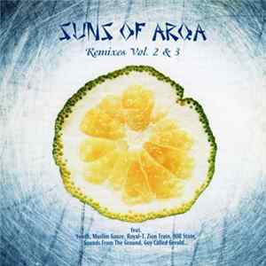 Suns Of Arqa - Remixes Vol 2 & 3 mp3