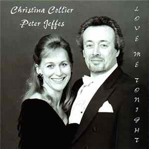 Christina Collier, Peter Jeffes - Love Me Tonight mp3