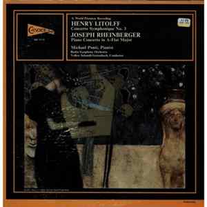 Henry Litolff / Joseph Rheinberger - Michael Ponti, Berlin Symphony Orchestra, Volker Schmidt-Gertenbach - Concerto Symphonique No. 3 / Piano Concerto In A-Flat Major mp3