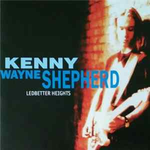 Kenny Wayne Shepherd - Ledbetter Heights mp3