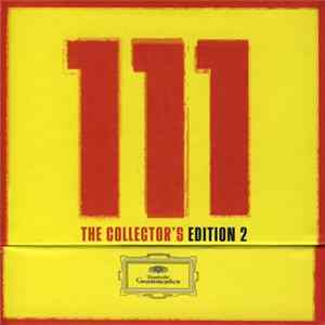 Various - 111 Years Of Deutsche Grammophon | The Collector's Edition Vol. 2 mp3