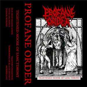 Profane Order - Tightened Noose Of Sanctimony mp3