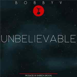 Bobby V - Unbelievable mp3