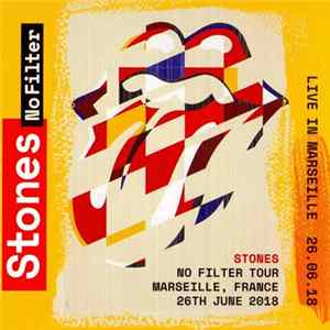 The Rolling Stones - Live In Marseille 26.06.18 mp3