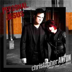 Christopher Anton and The Joneses - Personal Jesus mp3