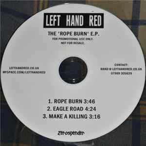 Left Hand Red - The 'Rope Burn' E.P. mp3