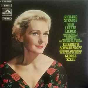 Richard Strauss / Elisabeth Schwarzkopf, George Szell, Orchestre Symphonique De La Radio De Berlin - Vier Letzte Lieder mp3