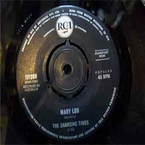 The Changing Times - Mary Lou mp3