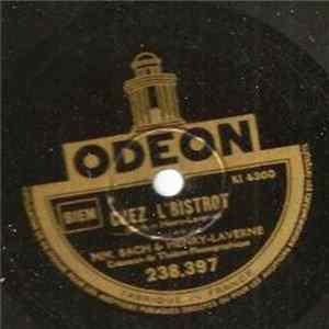 Bach Et Laverne - Chez L'bistrot / Toto Mange Ta Soupe mp3
