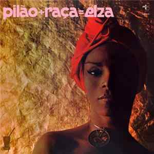 Elza Soares - Pilão + Raça = Elza mp3