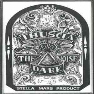Thuscia - The Dark Noise mp3