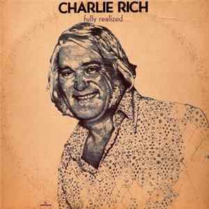 Charlie Rich - Fully Realized mp3