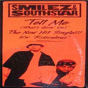 Smilez & Southstar - Tell Me (What's Goin' On) mp3
