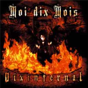 Moi dix Mois - Dix Infernal mp3