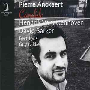 Pierre Anckaert, Hendrik Vanattenhoven, David Barker - Candide mp3