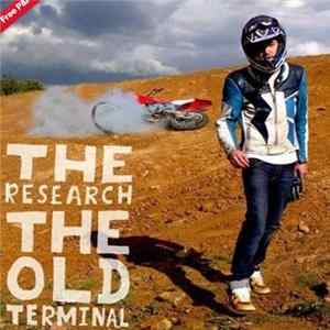The Research - The Old Terminal mp3