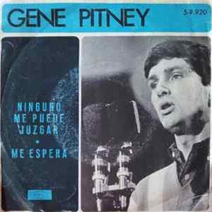 Gene Pitney - Ninguno Me Puede Juzgar = Nessuno Mi Può Giudicare mp3