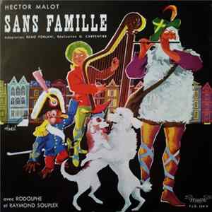 Hector Malot - Raymond Souplex Et Rodolphe - Sans Famille mp3