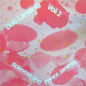 Scientist And Prince Jammy - Dub Landing Vol: 2 mp3