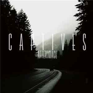 Captives - Afterimage mp3