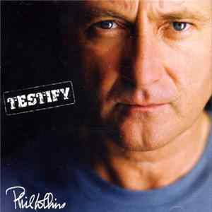 Phil Collins - Testify mp3