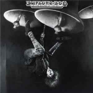 Pavlov's Dog - At The Sound Of The Bell mp3