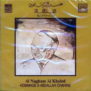 Abdallah Chahine = عبدالله شاهين - Al Nagham Al Khaled = النغم الخالد mp3