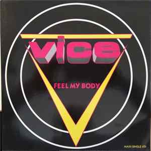 Vice - Feel My Body mp3
