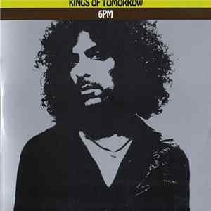 Kings Of Tomorrow - 6 PM mp3