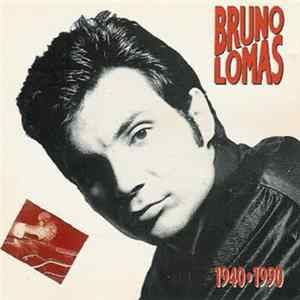 Bruno Lomas - 1940-1990 mp3