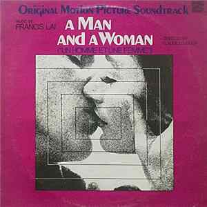 Francis Lai - A Man And A Woman (Un Homme Et Un Femme) (Original Motion Picture Soundtrack) mp3