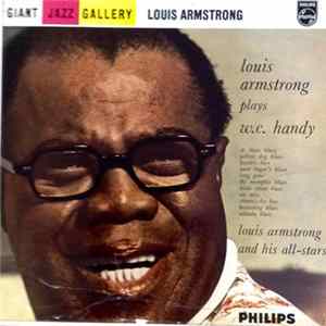 Louis Armstrong - Louis Armstrong Plays W.C. Handy mp3