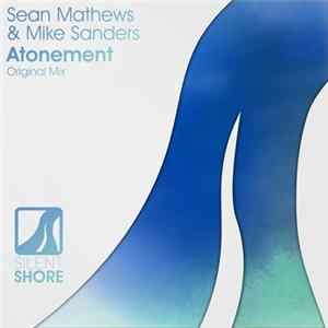 Sean Mathews & Mike Sanders - Atonement mp3