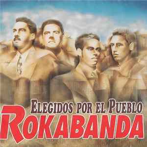 Rokabanda - Elegidos Por El Pueblo mp3