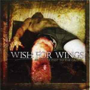 Wish For Wings - From The Past To The Grave mp3