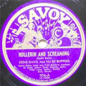 Eddie Davis And His Be Boppers - Hollerin And Screaming / Maternity mp3