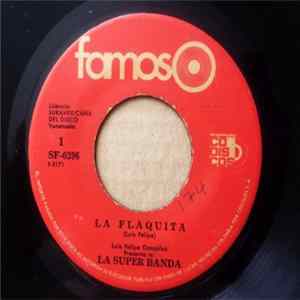 Luis Felipe González Presenta A: La Super Banda - La Flaquita / Triste mp3