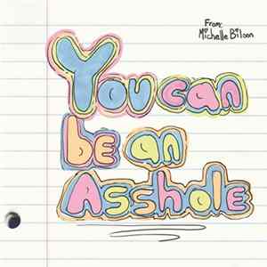 Michelle Biloon - You Can Be An Asshole mp3