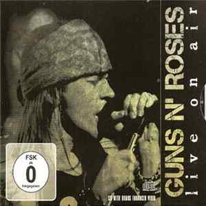 Guns N' Roses - Live On Air mp3