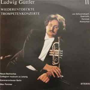 Ludwig Güttler - Wiederentdeckte Trompetenkonzerte mp3
