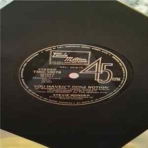 Stevie Wonder - You Haven't Done Nothin' mp3