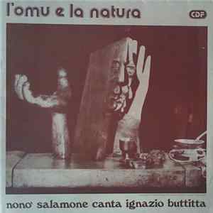 Nonò Salamone Canta Ignazio Buttitta - L'Omu E la Natura mp3