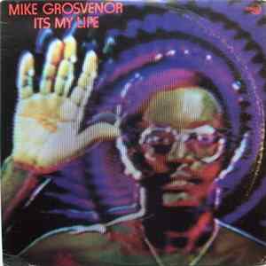 Mike Grosvenor - It's My Life mp3