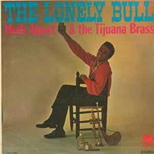 Herb Alpert & The Tijuana Brass - The Lonely Bull mp3