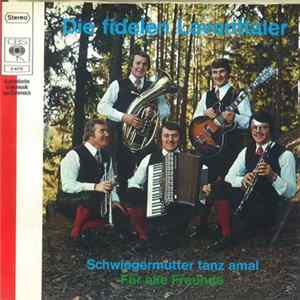 Die Fidelen Lavanttaler - Schwiegermutter Tanz Amal mp3